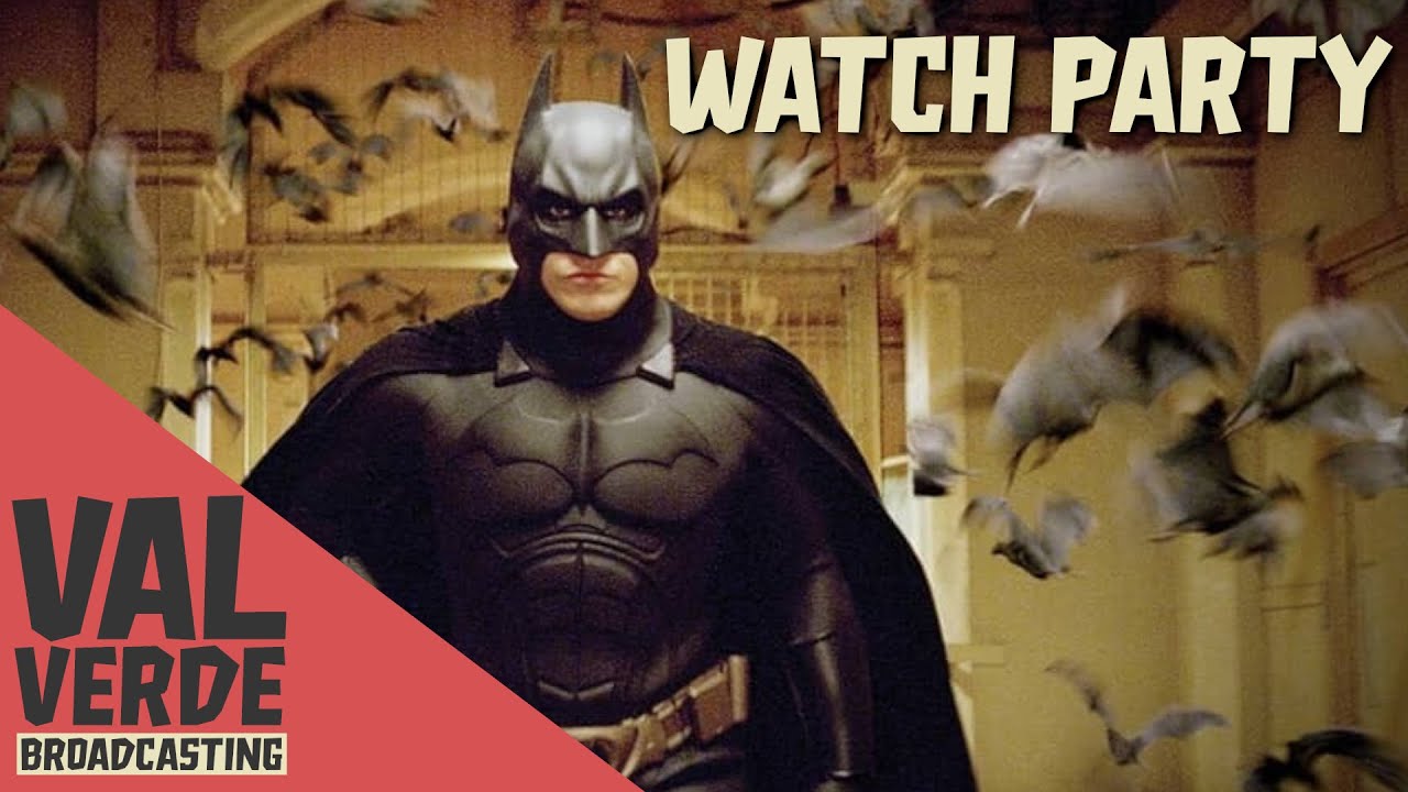 Batman Begins Watch Party | Val Verde Broadcasting