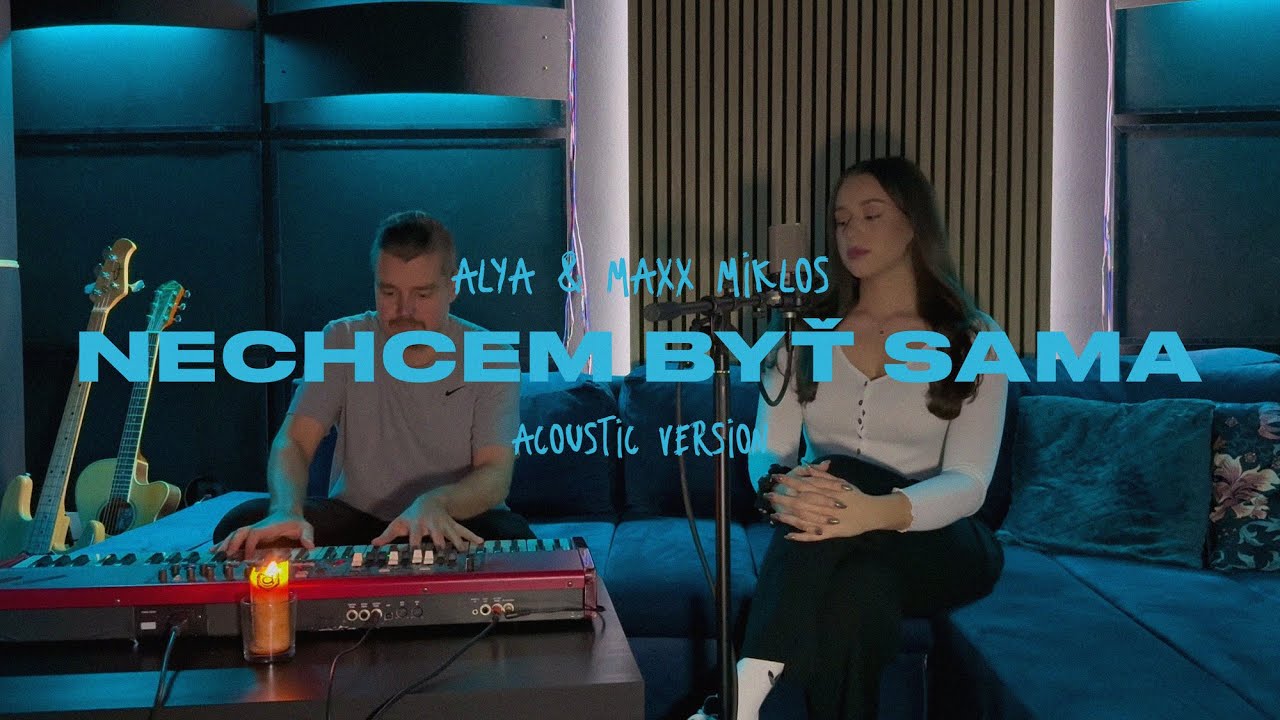 ALYA - NECHCEM BYŤ SAMA |ACOUSTIC VERSION|