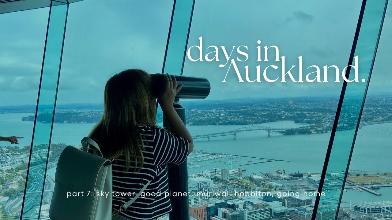sky tower, good planet, muriwai, hobbiton, going home 🗼🌊🧙‍♂️