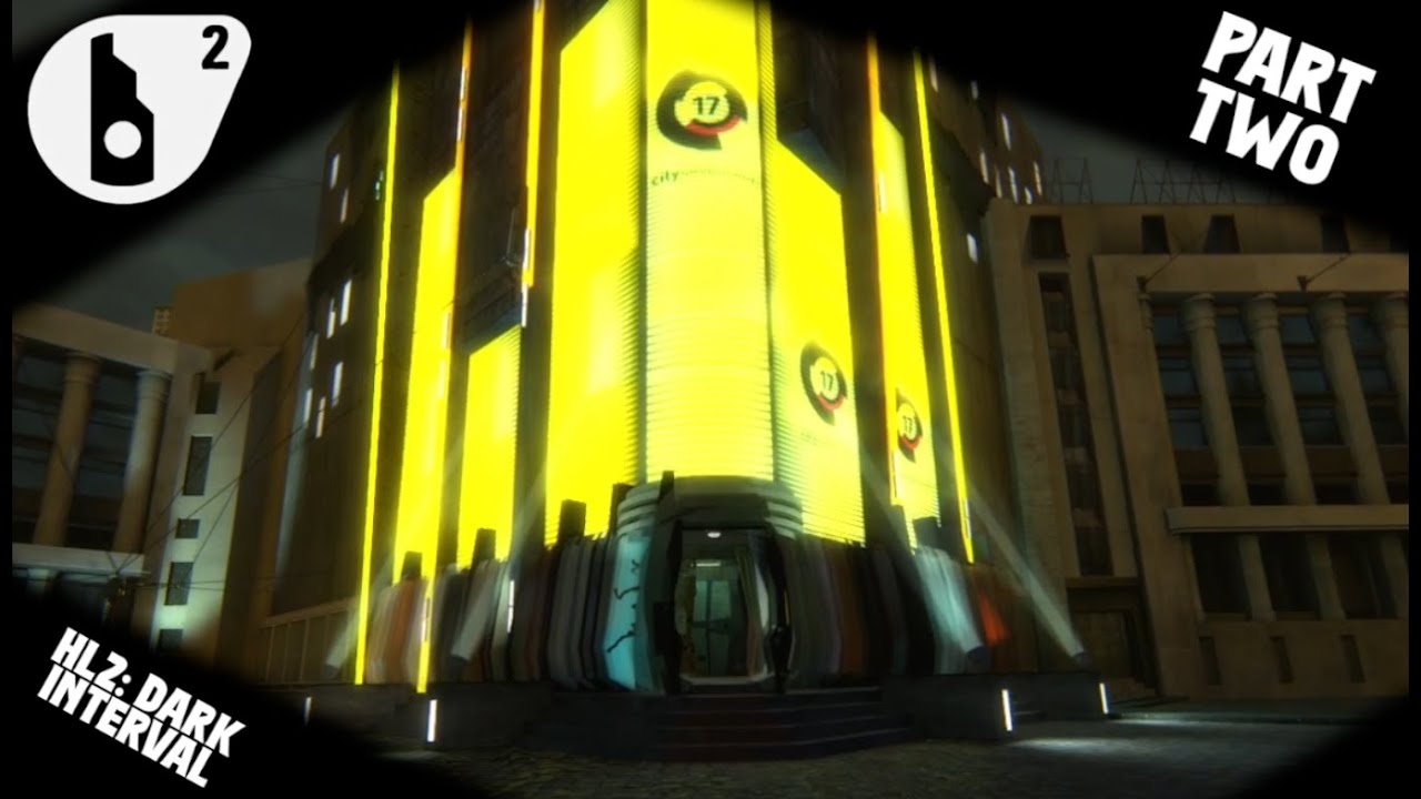 City 17 is Damned. - HL2: Dark Interval - 2