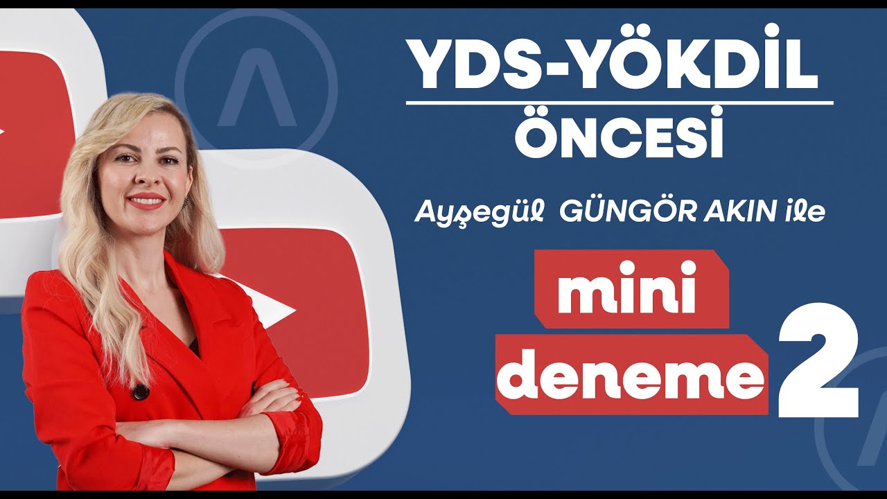 AYŞEGÜL GÜNGÖR AKIN İLE YDS & YÖKDİL ÖNCESİ MİNİ DENEME ÇÖZÜMÜ-2
