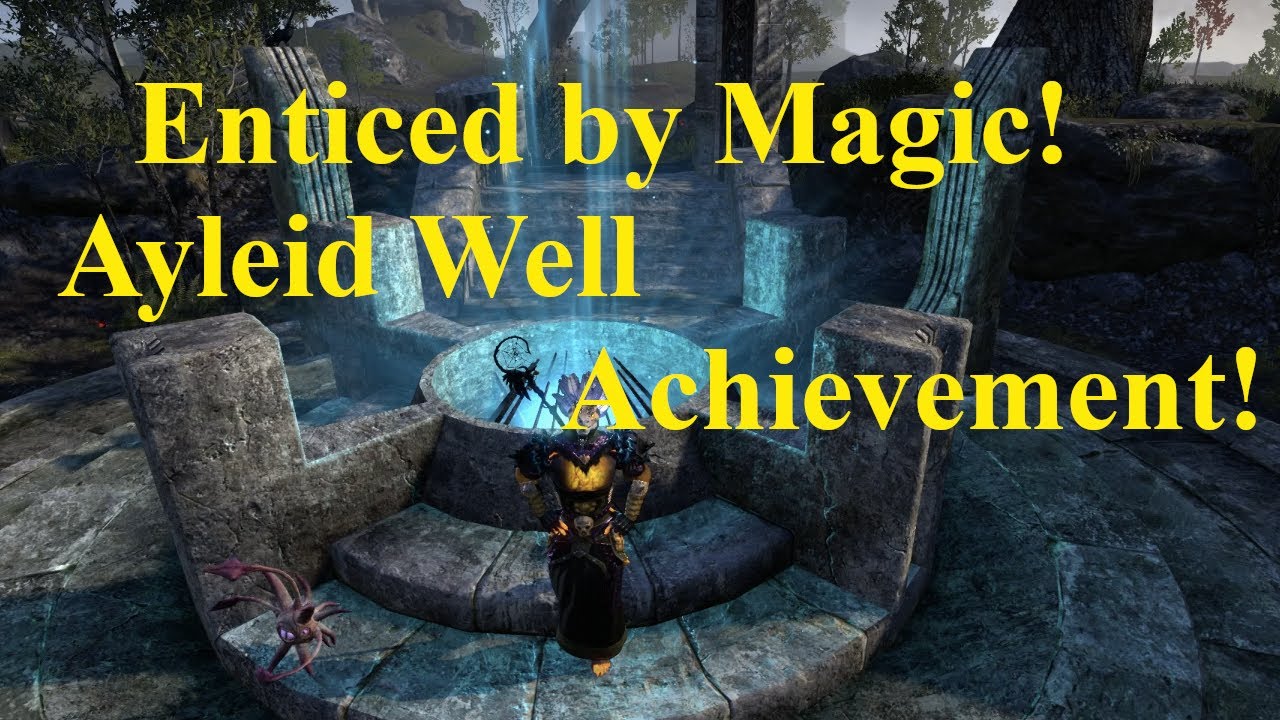 ESO: Соблазн магией! Достижение Ayleid Well в Blackwood!