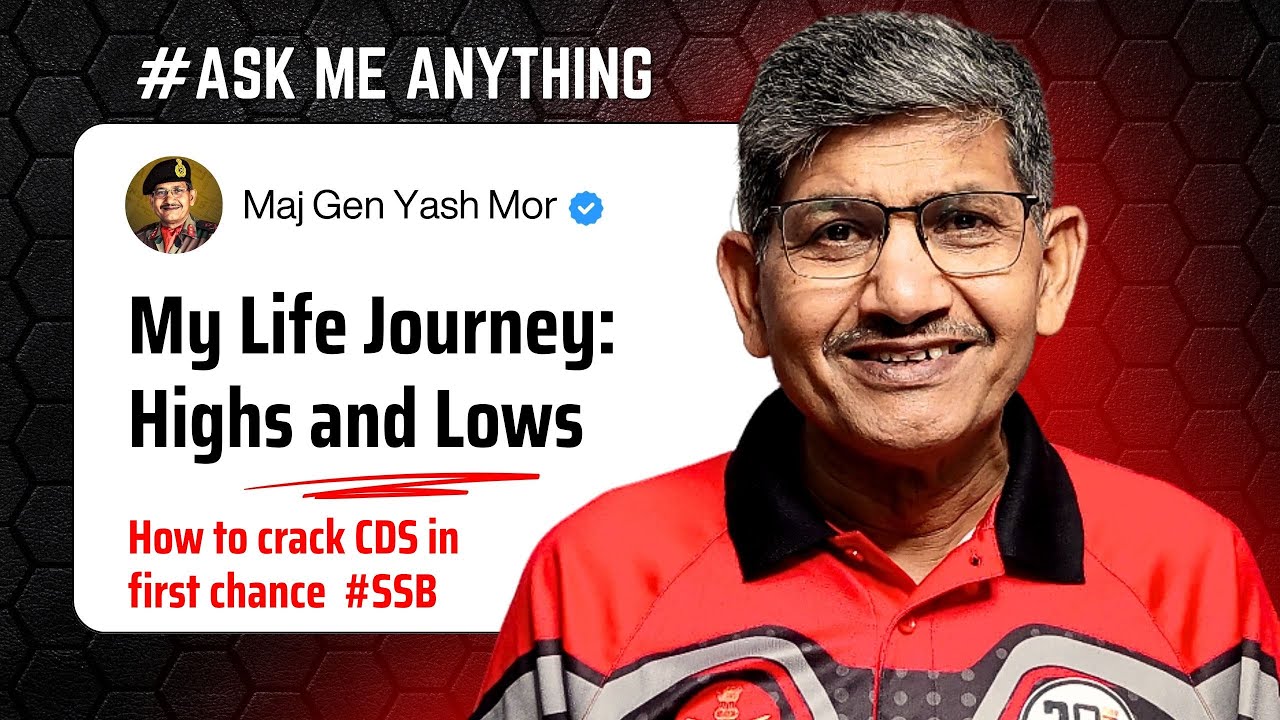 Ask Me Anything Session | My Life Journey: Highs & Lows | How to Crack CDS & SSB in 1st Attempt