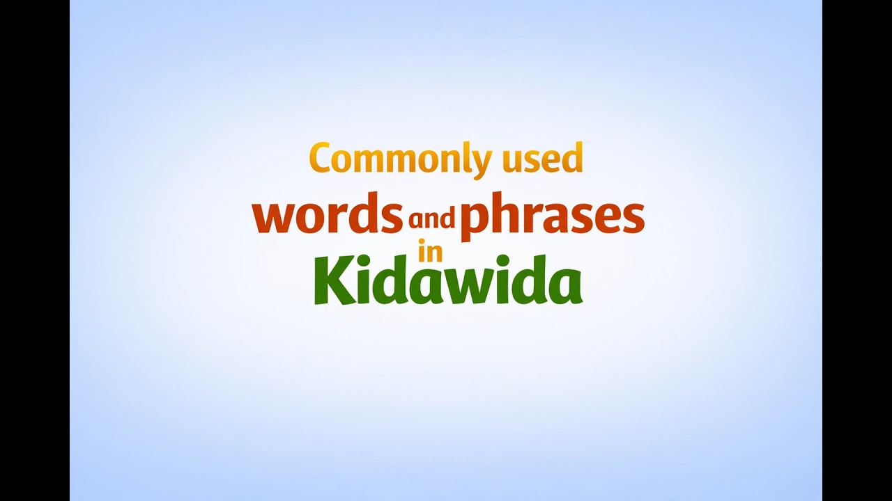 Commonly used words & phrases in Kidawida (Part 1) | Episode 53