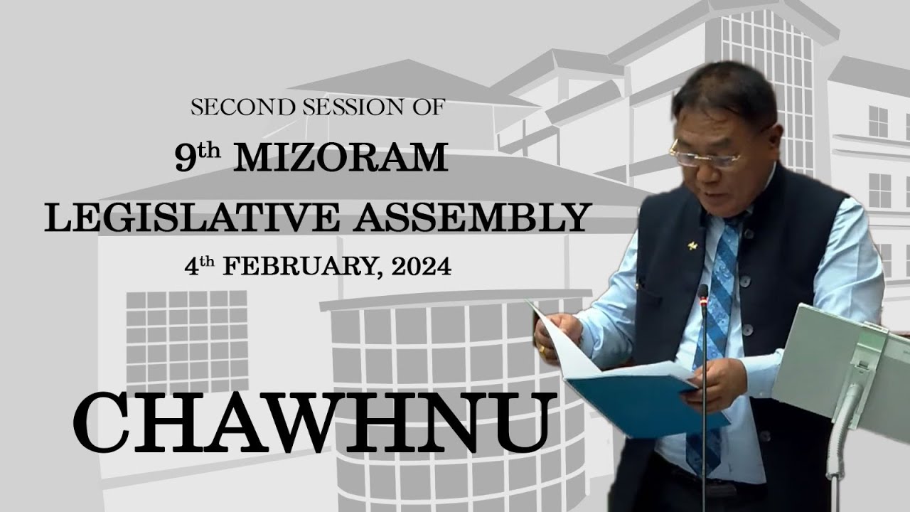 2ND SESSION OF THE NINTH MIZORAM LEGISLATIVE ASSEMBLY | 4th MARCH 2024 (THAWHTANNI) CHAWHNU | LIVE