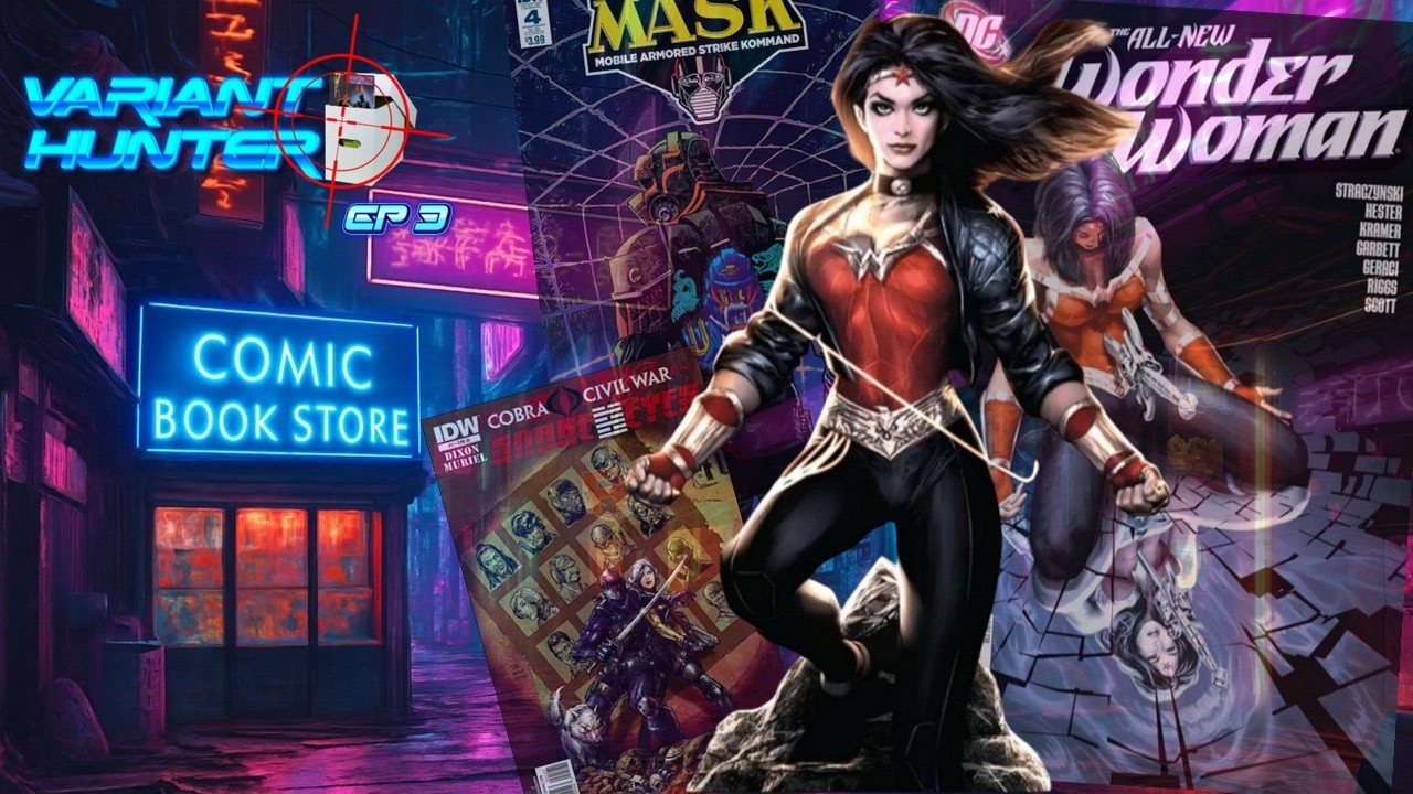 Обложки комиксов GI Joe, MASK и Wonder Woman 💎 Ценные варианты обложек комиксов 👻 Variant Hunter,...