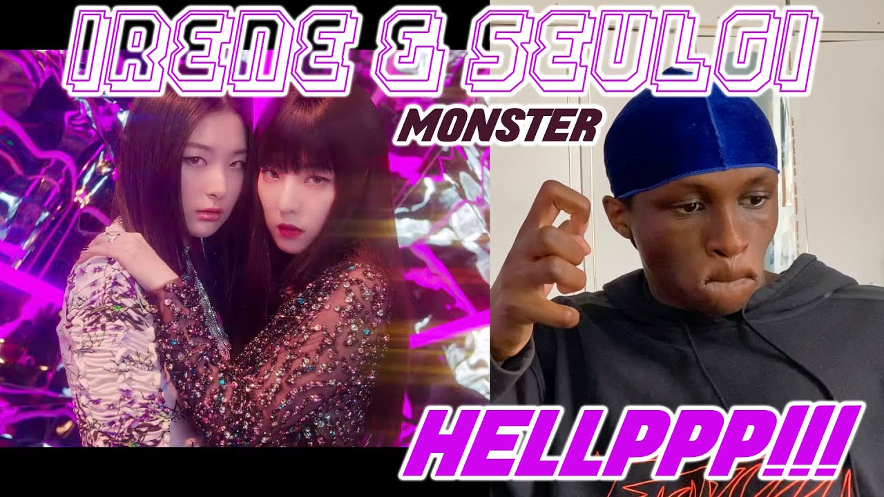 Red Velvet - IRENE & SEULGI - Monster MV REACTION: LESBIAN BEHAVIOUR!!! 🤯😱😍😫☠️