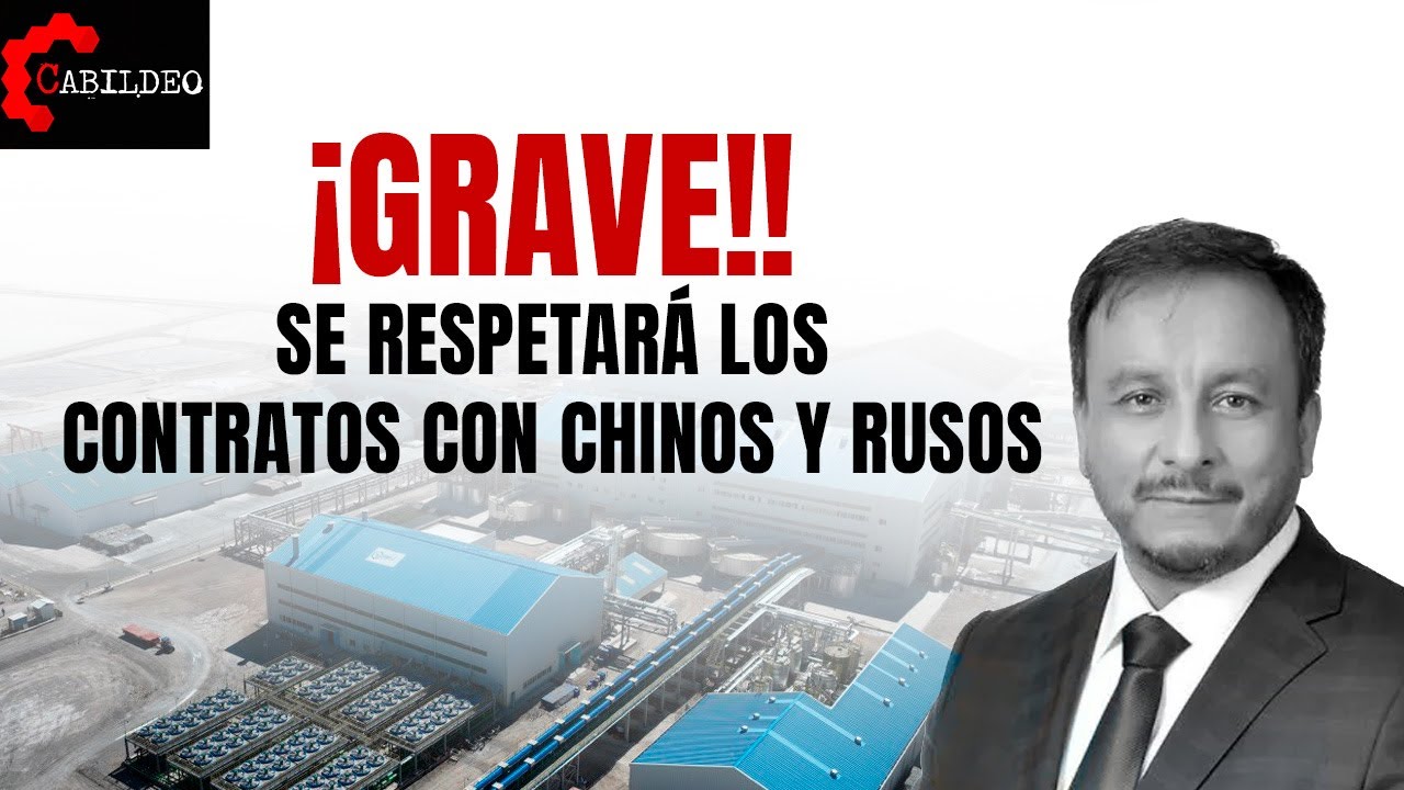 ¡¡GRAVE!! SE RESPETARÁ LOS CONTRATOS CON CHINOS Y RUSOS| #CabildeoDigital