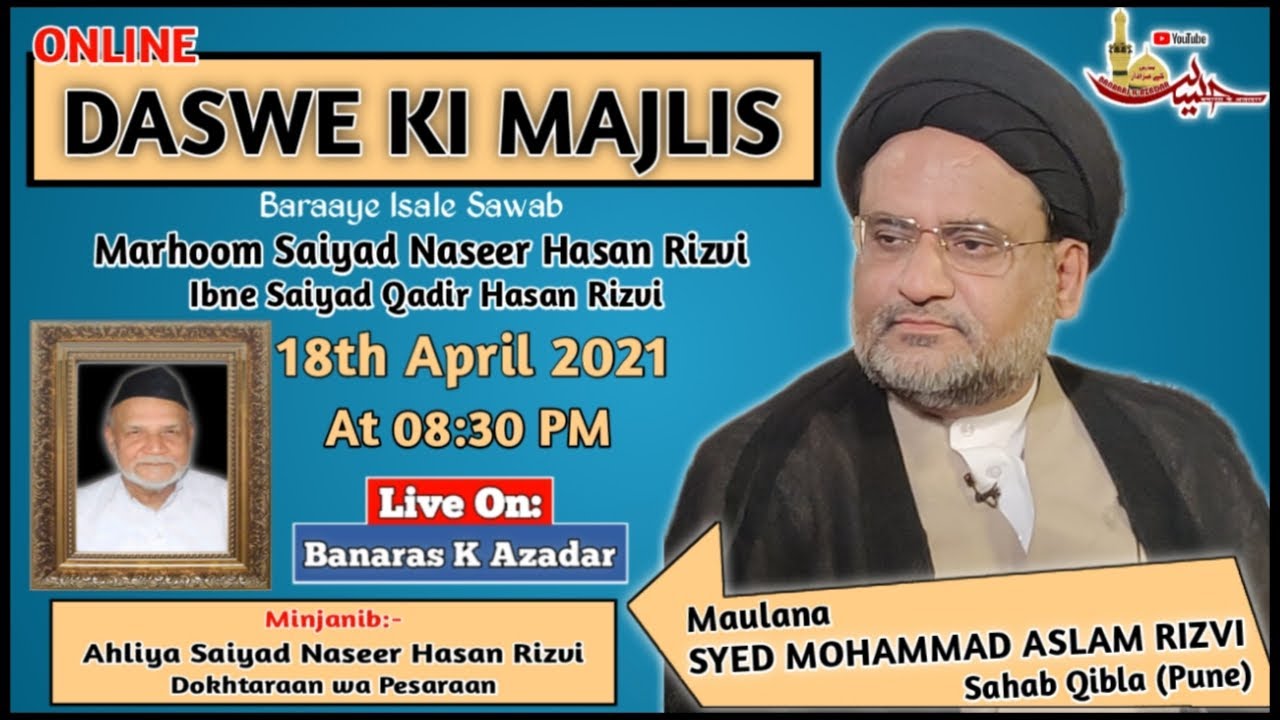 LIVE:-🔴 DASWE KI MAJLIS || Marhoom Saiyad Naseer Hasan Rizvi Sb || MAULANA MOHD ASLAM RIZVI SB QIBLA