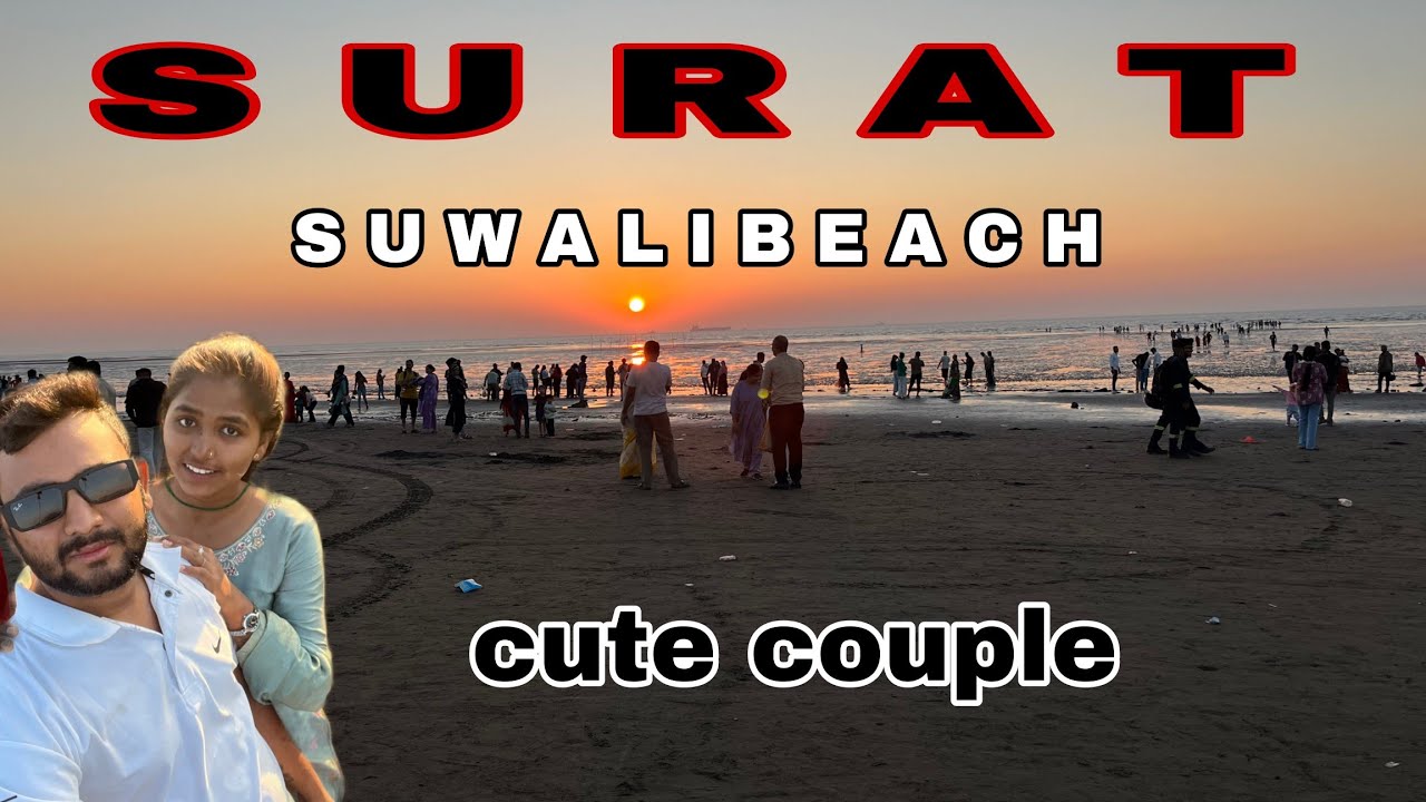 Surat ￼Suwali Beach cute couple vlogs 