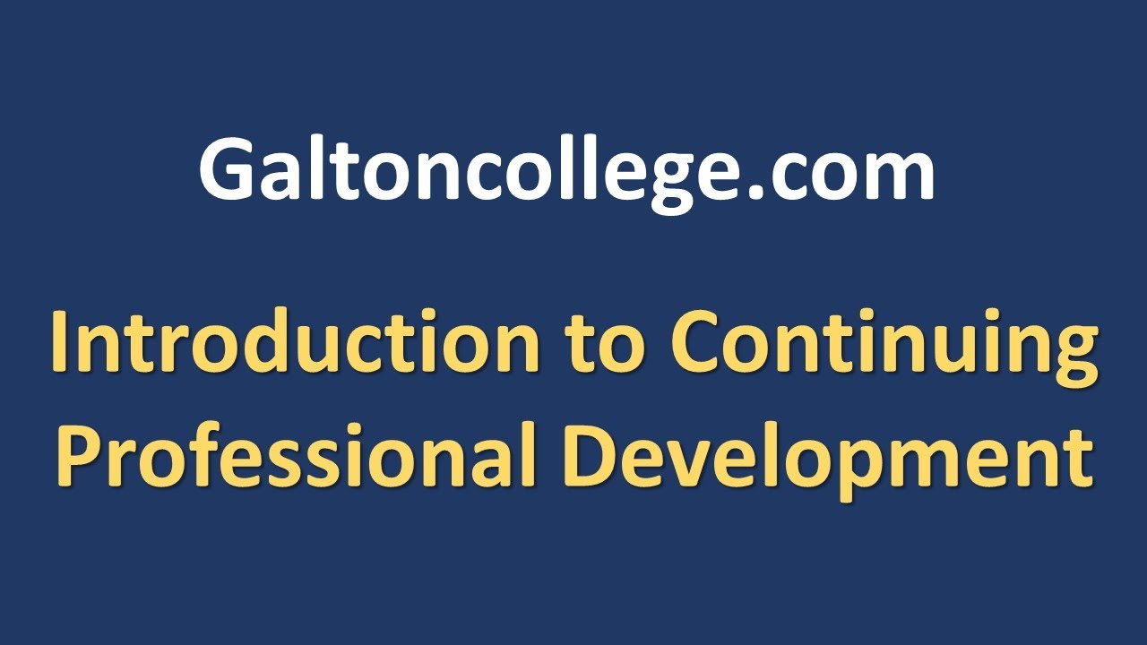 Introduction to Continuing Professional Development