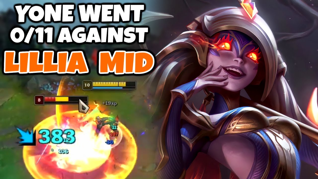 Yone went 0/11 against my Lillia Mid. | Pekin Woof