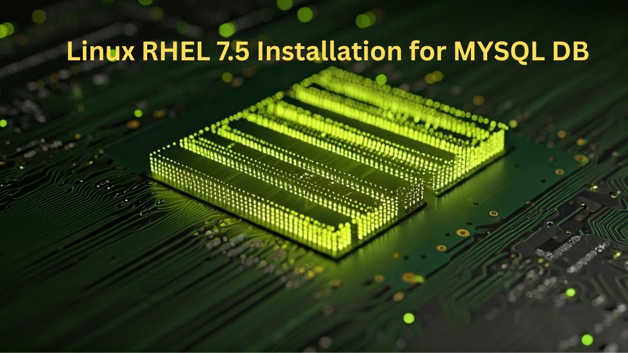 Linux RHEL 7.5 Installation for MYSQL DB #Linux #RHEL7 #MySQL #MySQLInstallation
