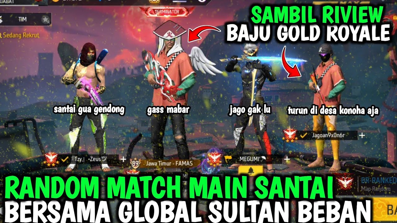 RANDOM MATCH LAGI SAMA GLOBAL MAIN SANTAI -FREE FIRE BATTLEGROUNDS 