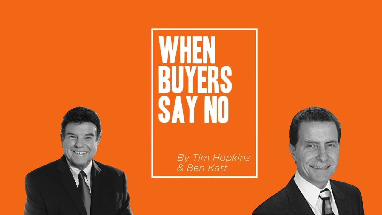 Free Book Summary: When Buyers Say No by Tom Hopkins and Ben Katt