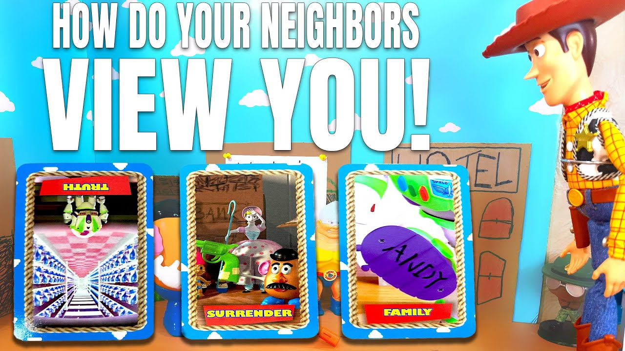 PICK A CARD : HOW DO YOUR NEIGHBORS VIEW YOU!!!