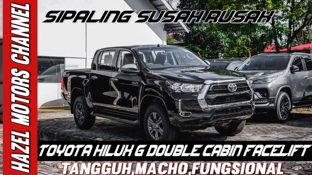 Review Toyota Hilux G AN120 Facelift Manual | Hazel Motors Channel