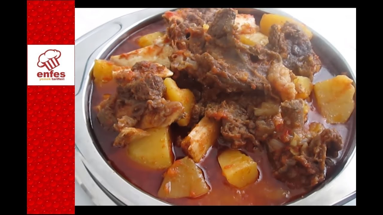Etli Patates Yemeği Tarifi-( Kemikli Et nasıl Pişirilir?)Enfes Yemek Tarifleri