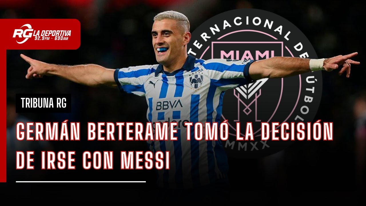 BERTERAME TOMÓ LA DECISIÓN DE IRSE | TRIBUNA RG