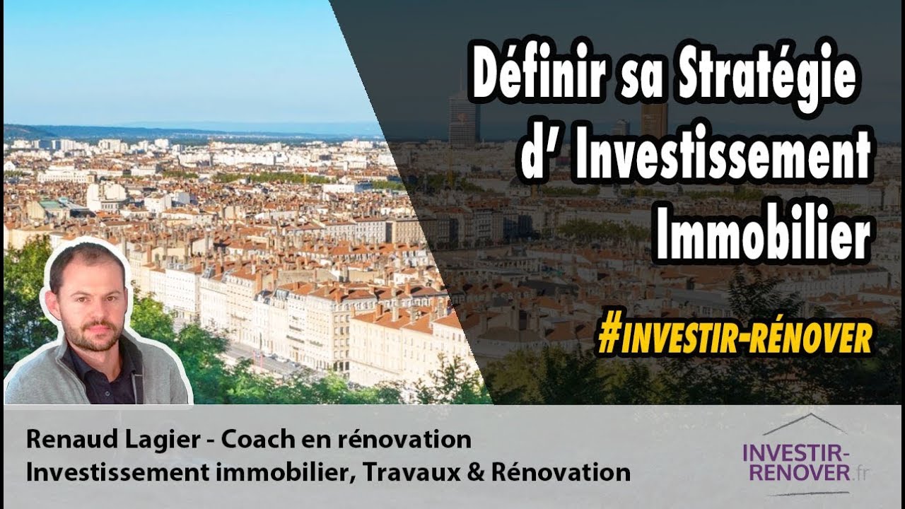 Comment définir ta stratégie d’investissement immobilier
