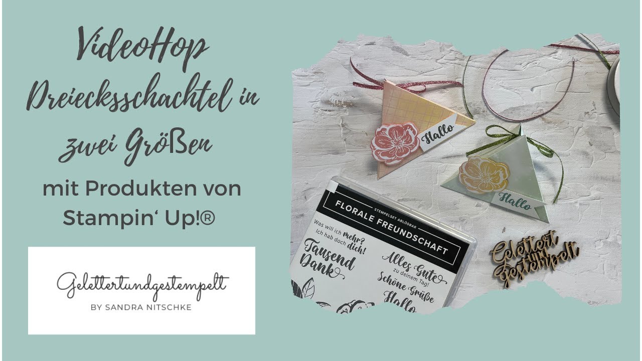 VideoHop I Dreiecksschachtel in zwei Größen mit Produkten von Stampin‘ Up!®