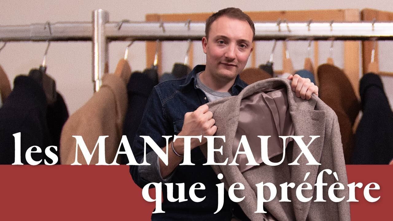 Les MANTEAUX que je préfère - Parlons Vêtements #39