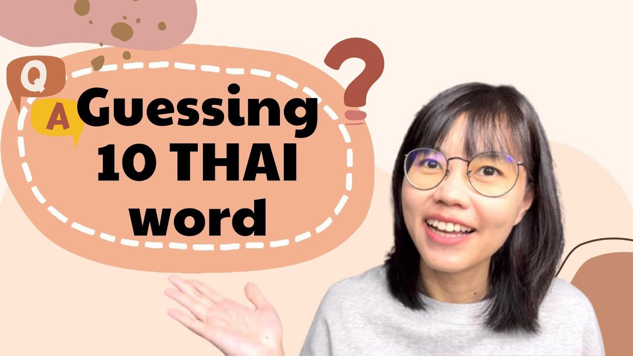 Guessing 10 THAI word EP. 1 | Basic Thai