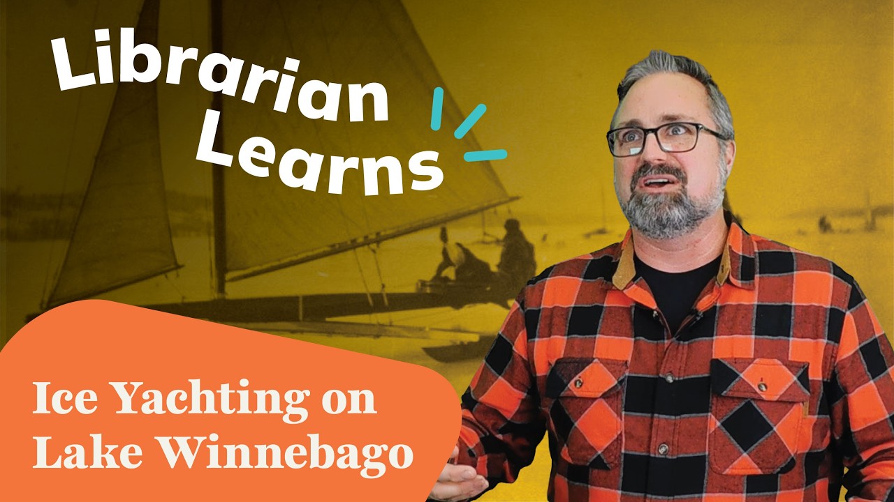 Oshkosh's fastest winter tradition: Ice boating! | Librarian Learns | Feb. 2026