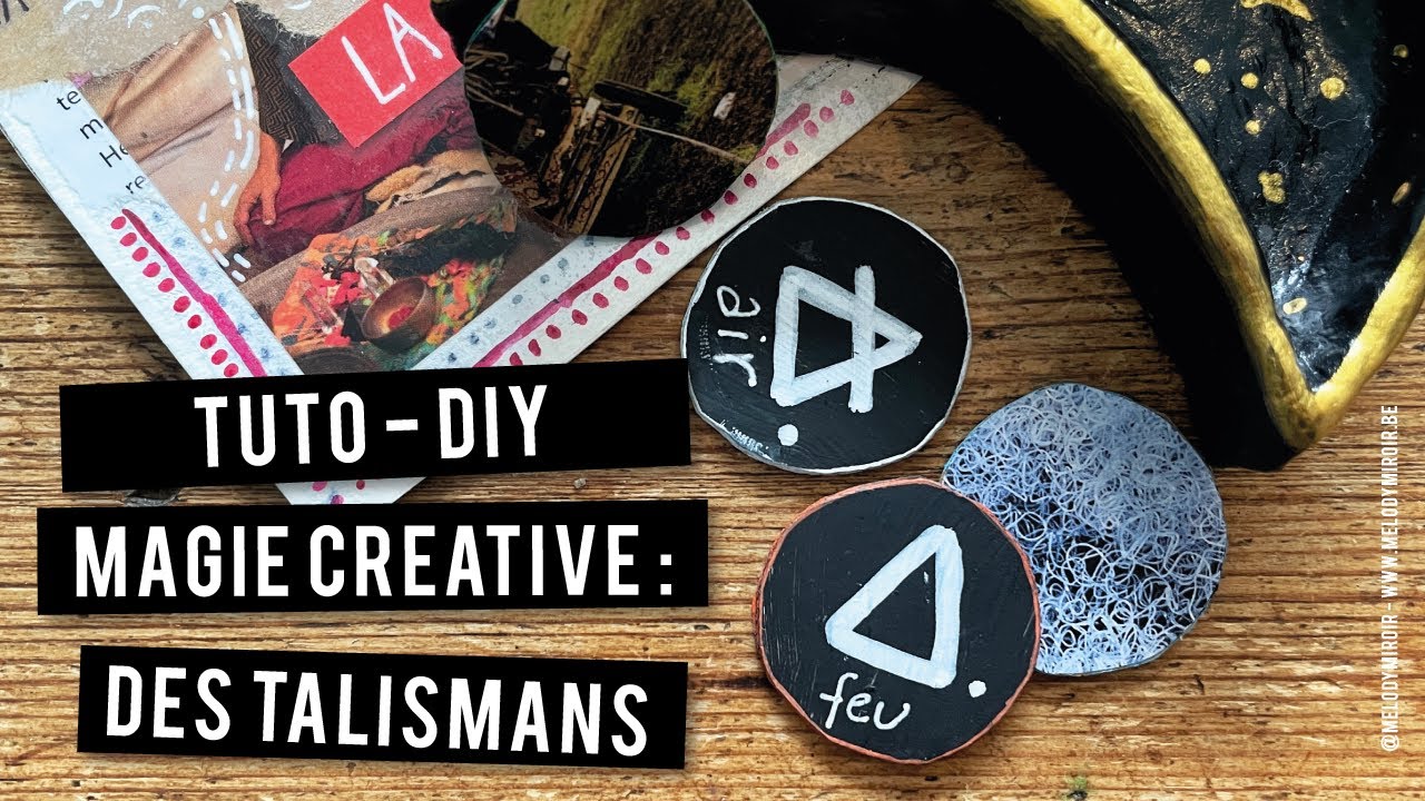 Tuto - DIY | Créer des talismans magiques