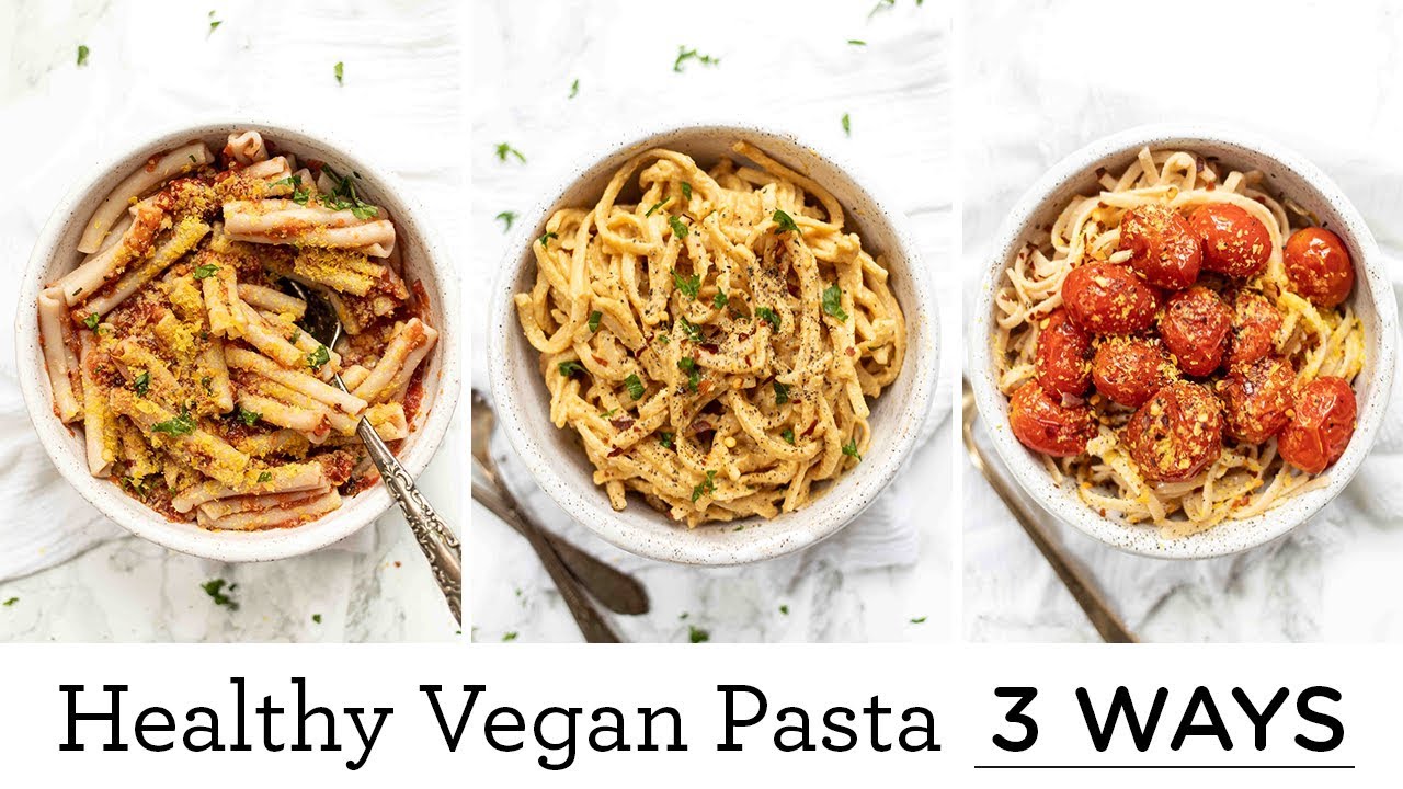 HEALTHY VEGAN PASTAS | 3 delicious ways 🍝