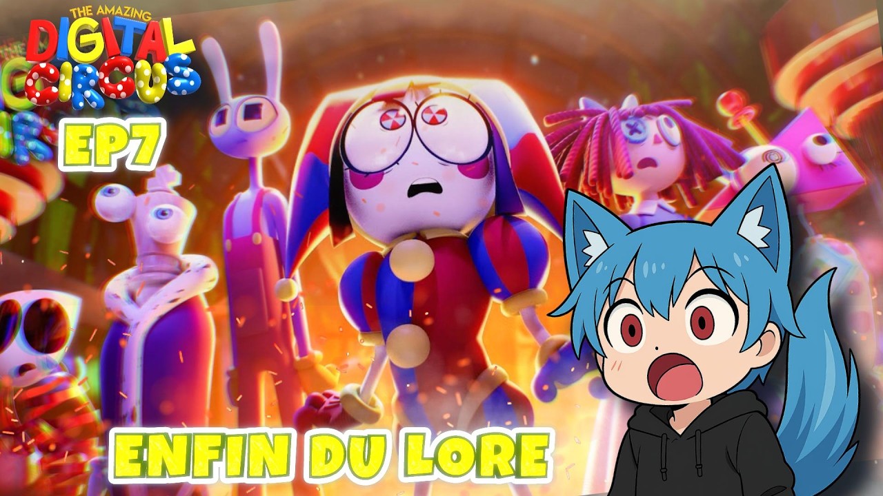 LE LORE SE DÉVELOPPE ! ◈ The Amazing Digital Circus: Episode 7 | VTUBER - Vulkae World