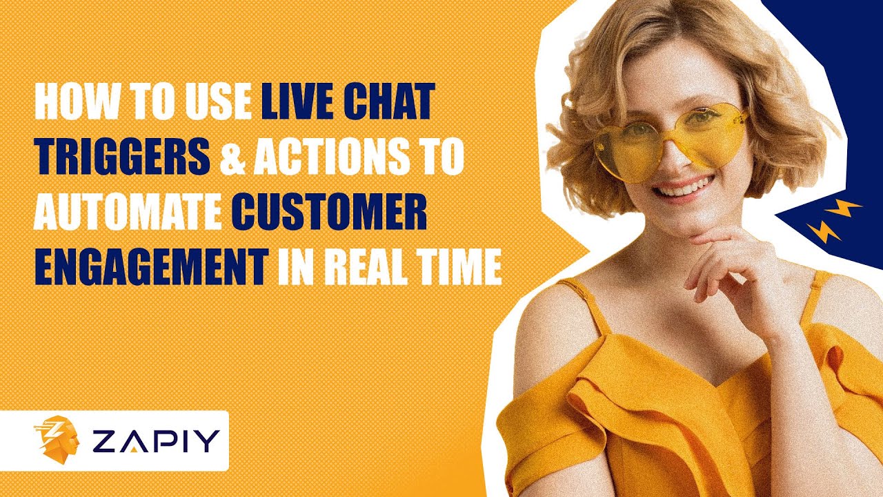 How to Use Live Chat Triggers & Actions to Automate Customer Engagement in Real Time