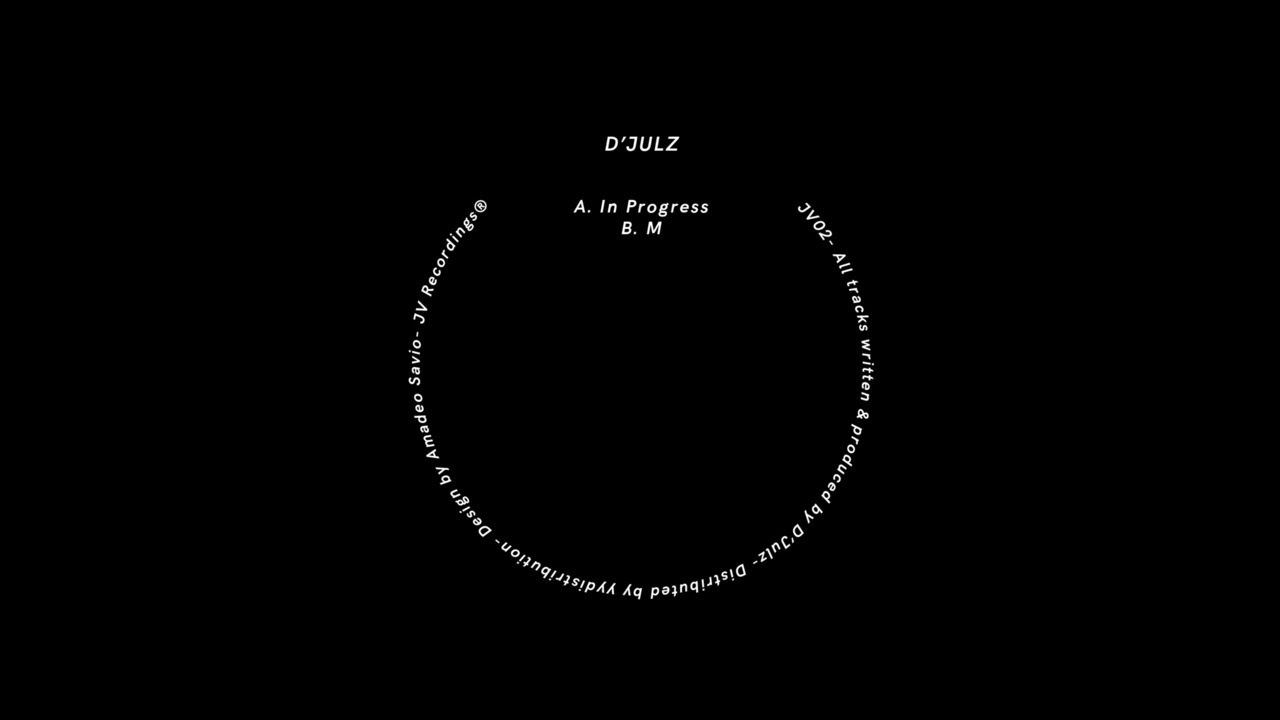 D'Julz - In Progress [JV02]