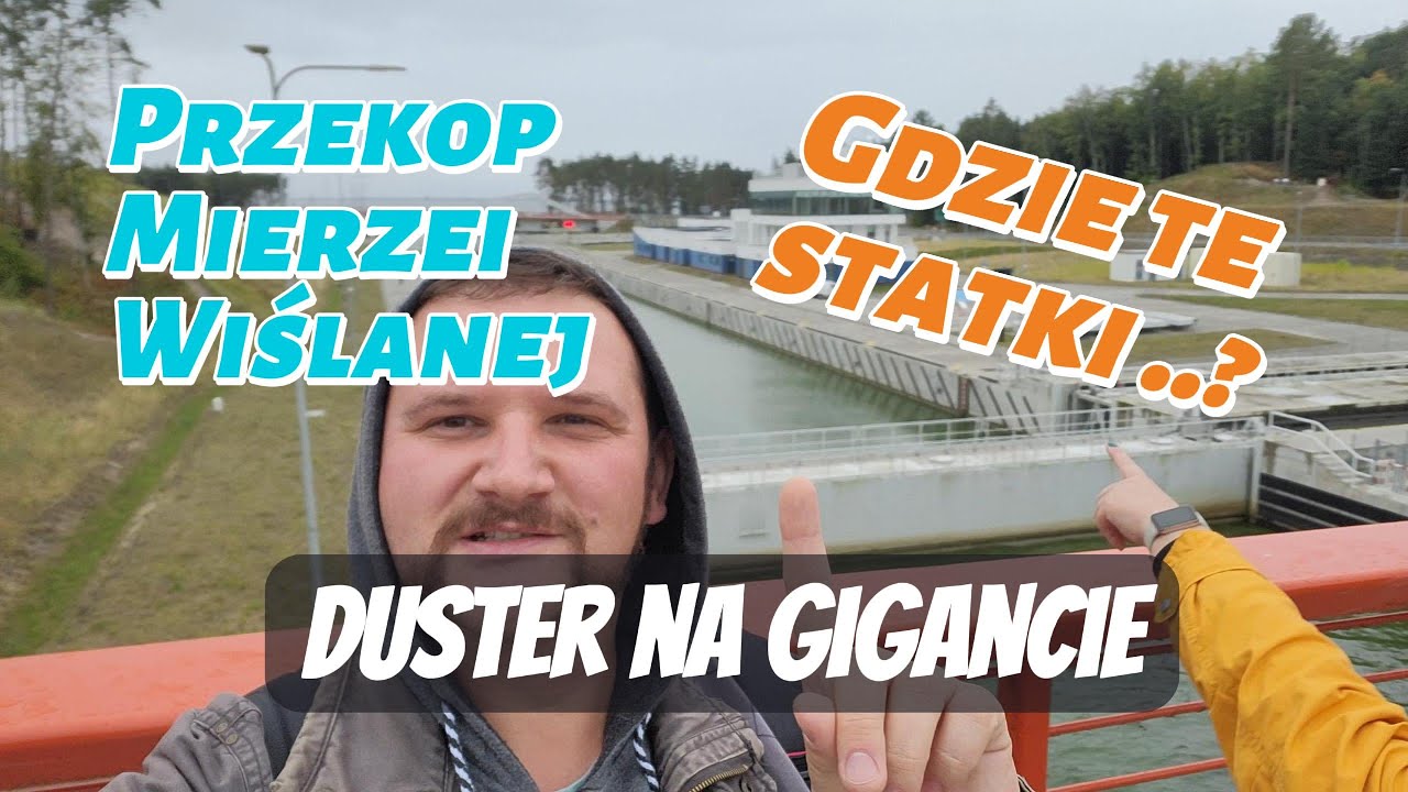 Przekop Mierzei Wiślanej - ile statków tutaj przepływa?! || JEDŹmy ||
