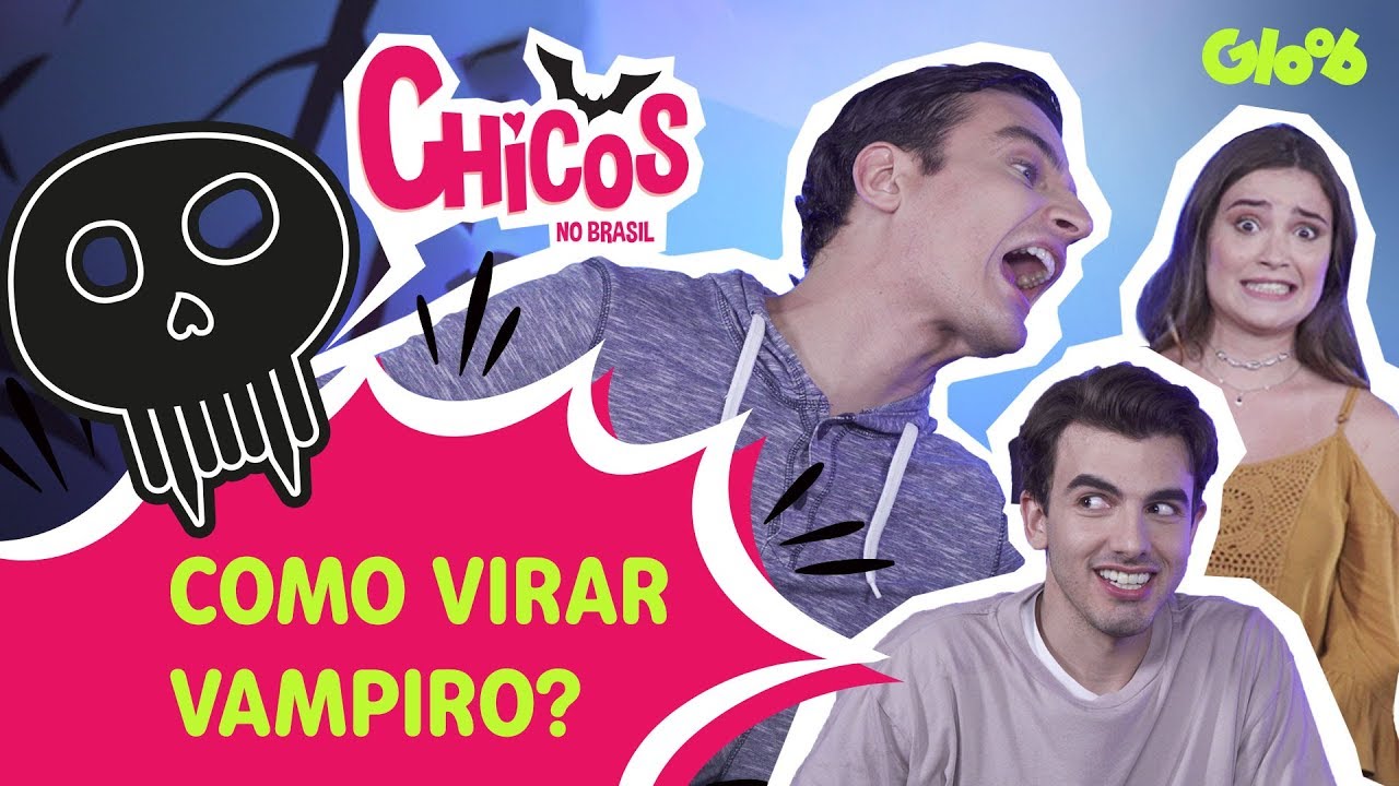 COMO SE TRANSFORMAR EM VAMPIRO? | CHICOS NO BRASIL COM RAISSA CHADDAD | CHICA VAMPIRO | Mundo Gloob