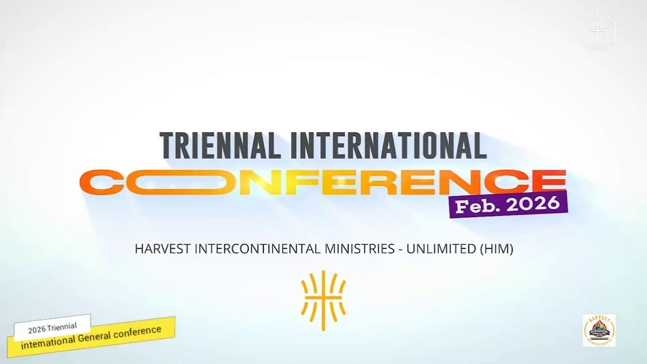 HARVEST INTERNATIONAL GENERAL CONFERENCE MORNING SESSION DAY 3