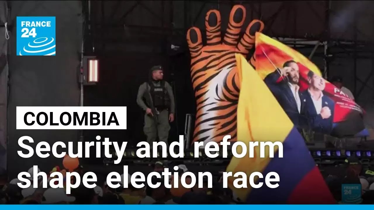 Security and social reform dominate Colombia&rsquo;s presidential race &bull; FRANCE 24 English