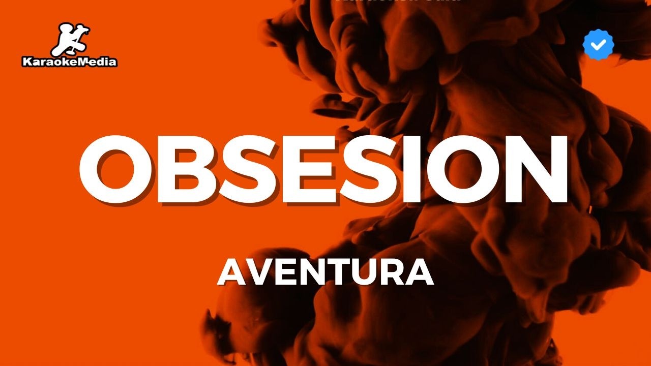 Aventura - Obsesion (Karaoke)