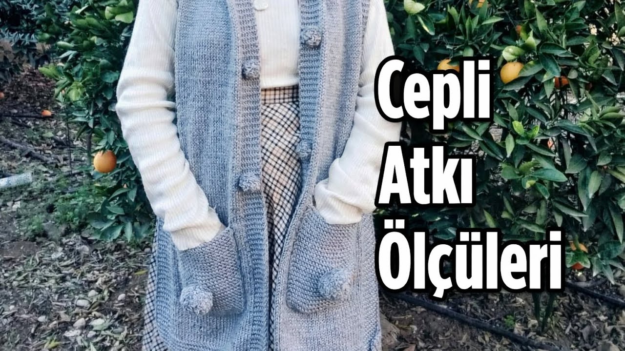Cepli Atkı Ölçüleri 