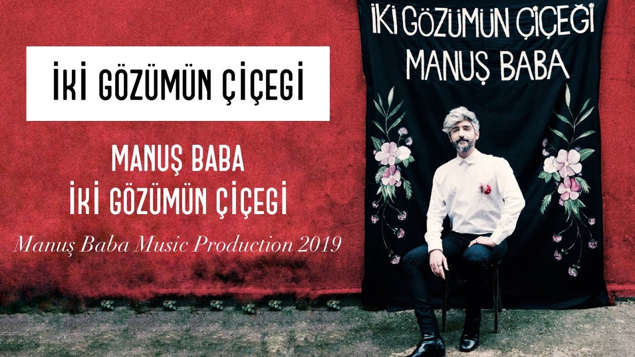 İki G&ouml;z&uuml;m&uuml;n &Ccedil;i&ccedil;eği | Manuş Baba (Official Audio)