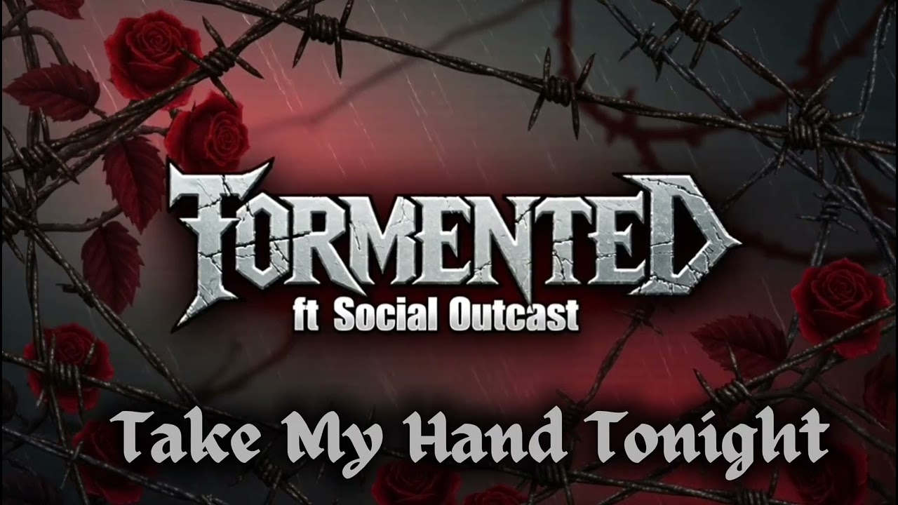 Tormented ft Social Outcast- 