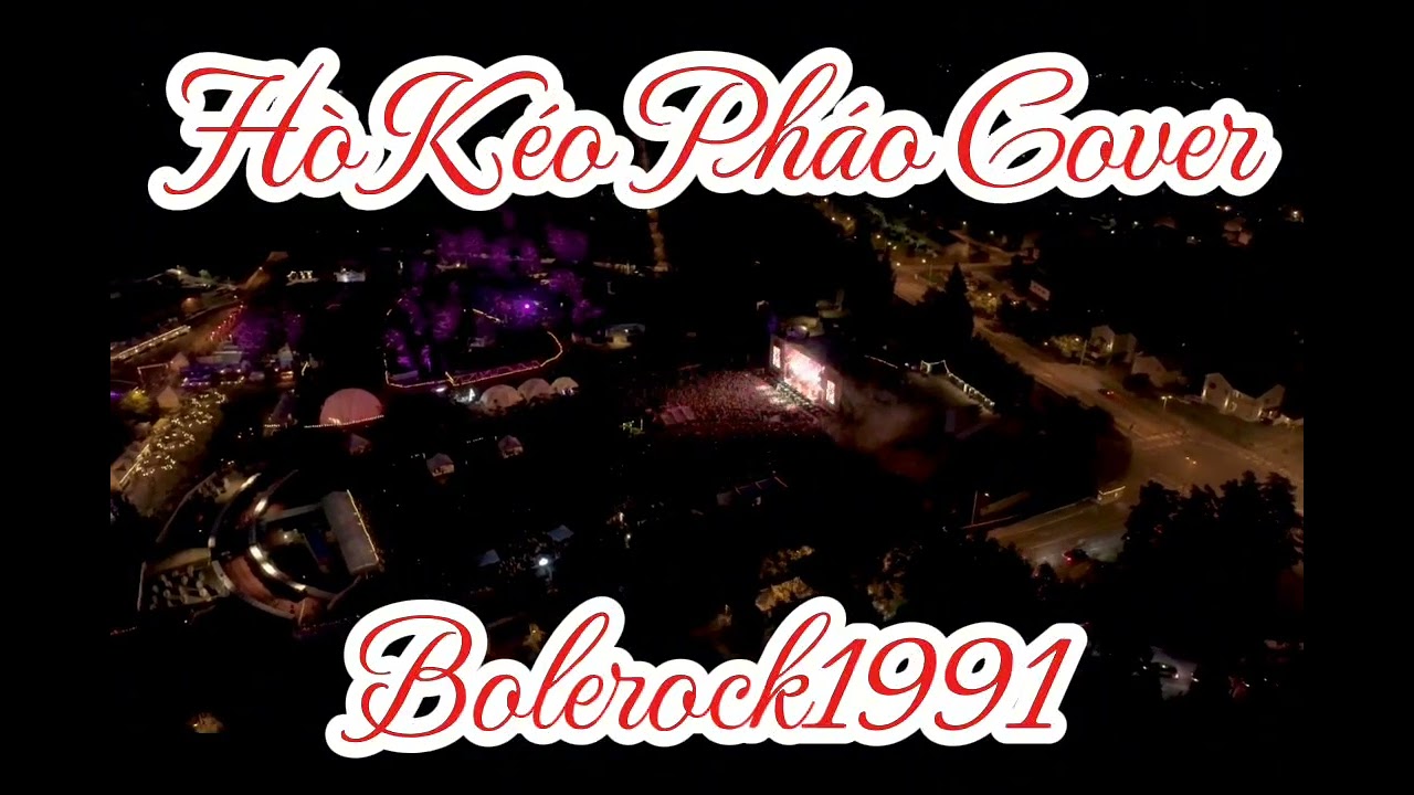 Hò Kéo Pháo – Rock Cover Hào Khí Việt Nam | Bolerock1991