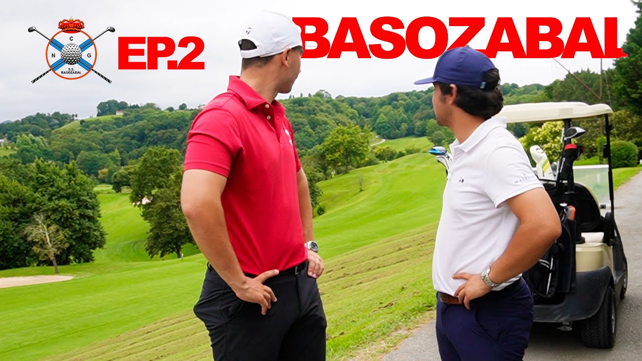 BASOZABAL GOLF | Ruta por el Norte de España | MatchPlay \ ep.2