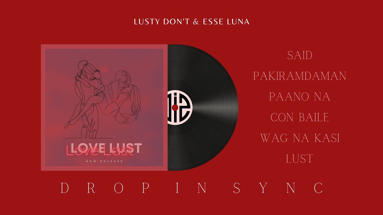 Drop In Sync - Lust