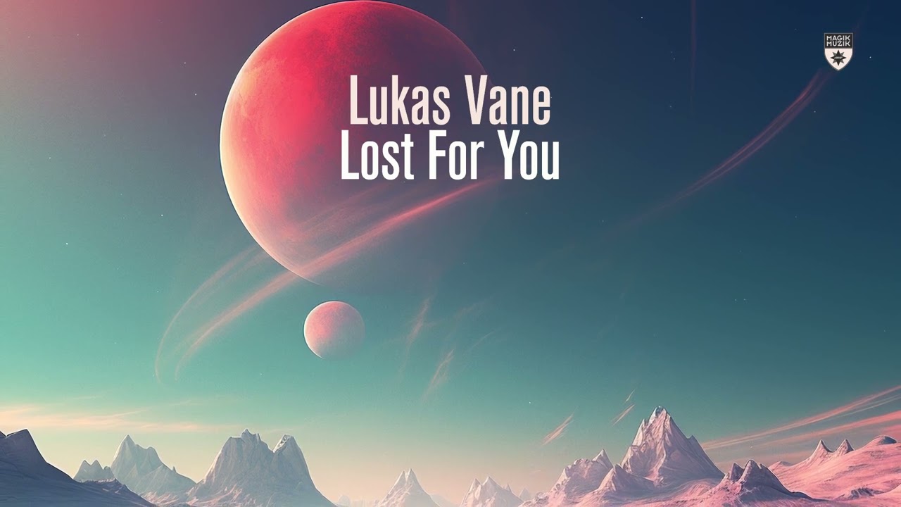 Lukas Vane - Lost For You
