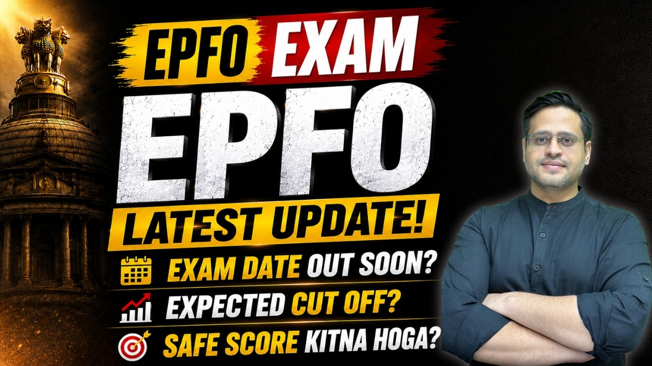 EPFO 2026 Exam Date OUT Soon? Expected Date, Vacancies & Safe Score Analysis