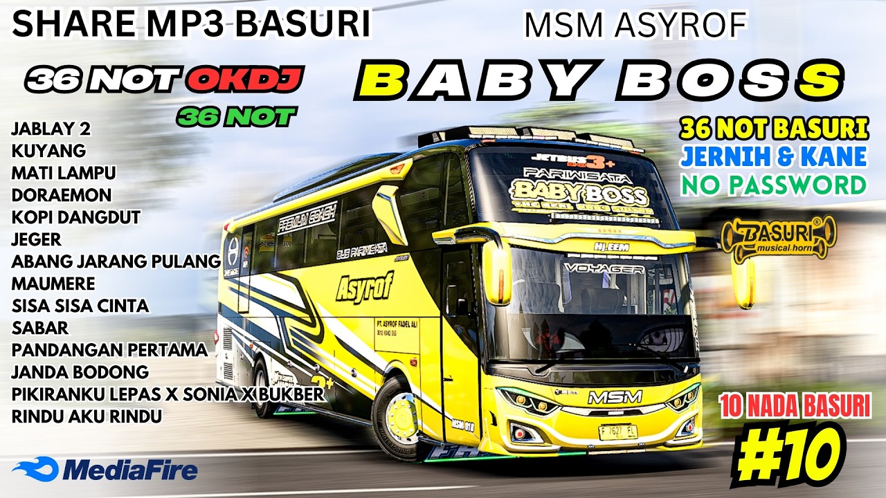 SHARE BASURI 😍 BABY BOSS ASYROF MSM 36 NOT OKDJ ❗ MP3 BASURI BUSSID 4.4.1