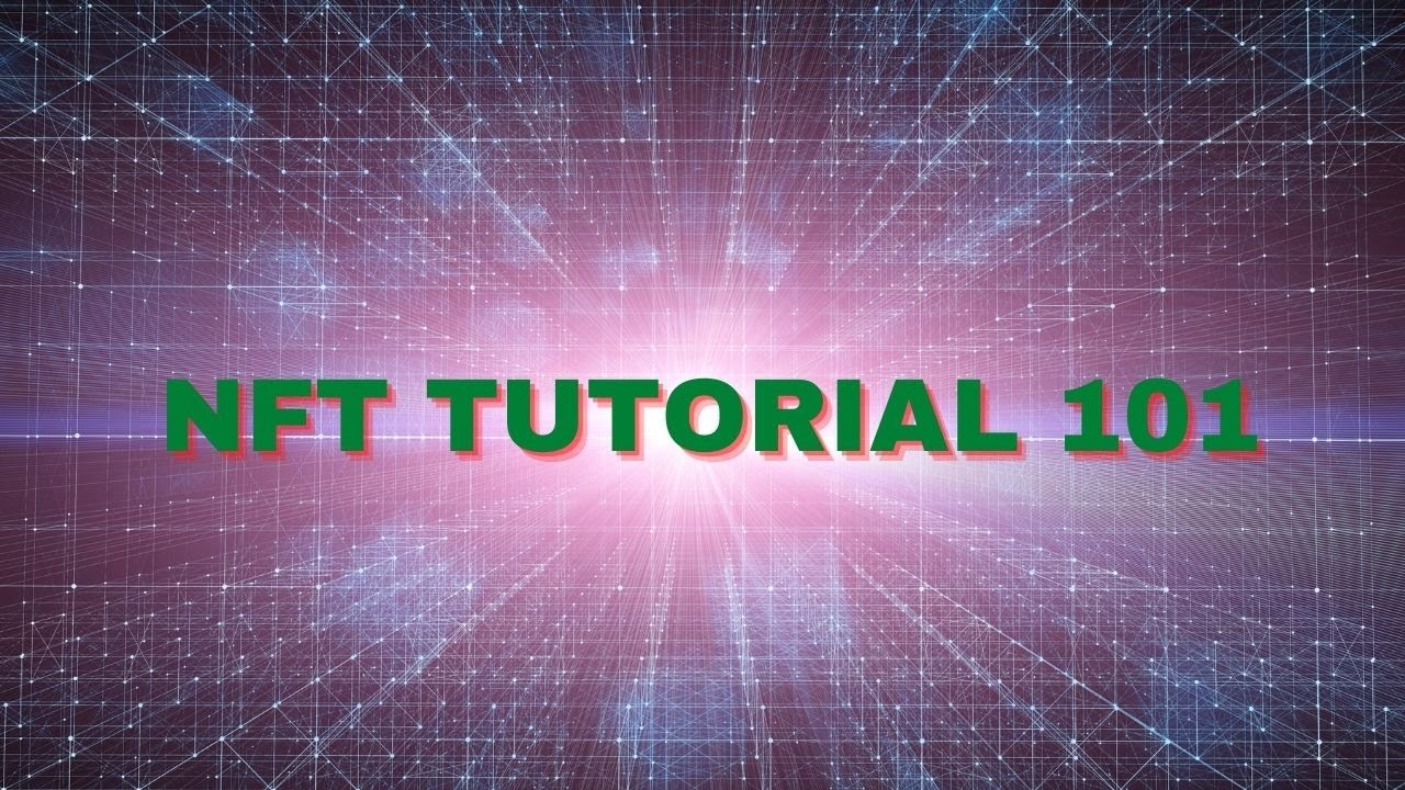 NFT Tutorial: How To Buy, Sell, And Interact With Non-Fungible Tokens