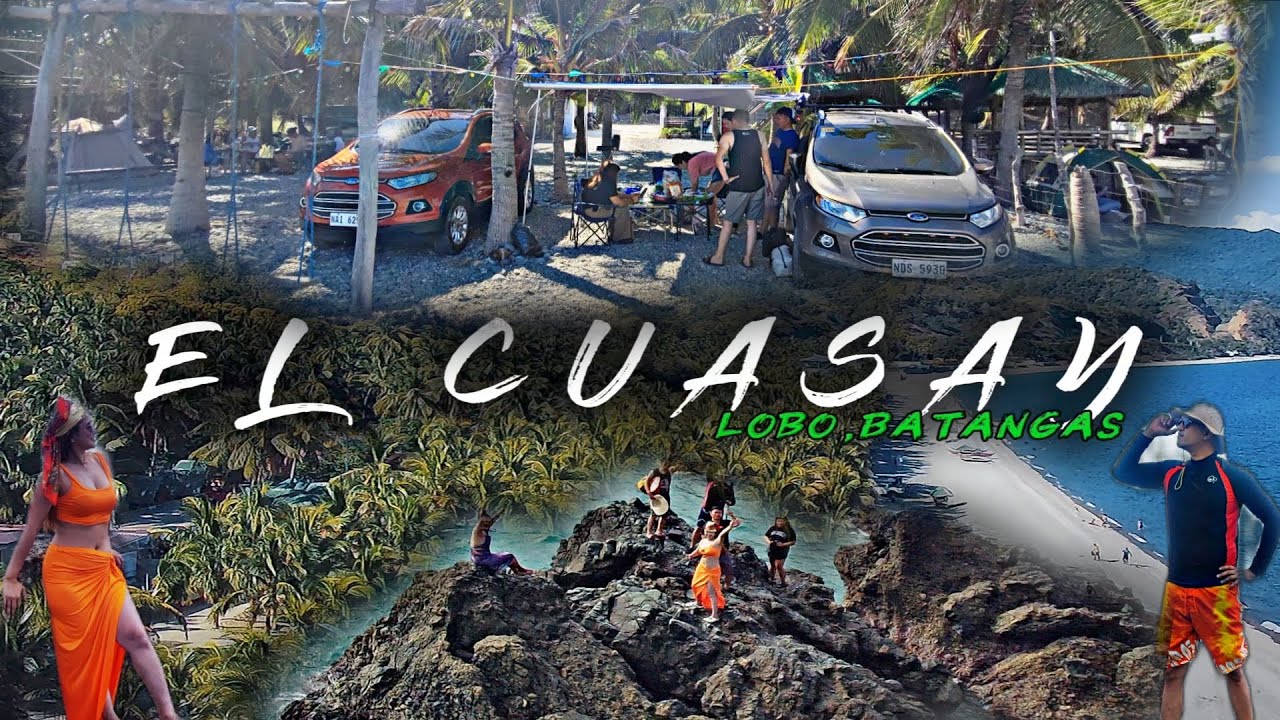 EL CUASAY Beach resort | Lobo, Batangas |                       Car camping at the beach...