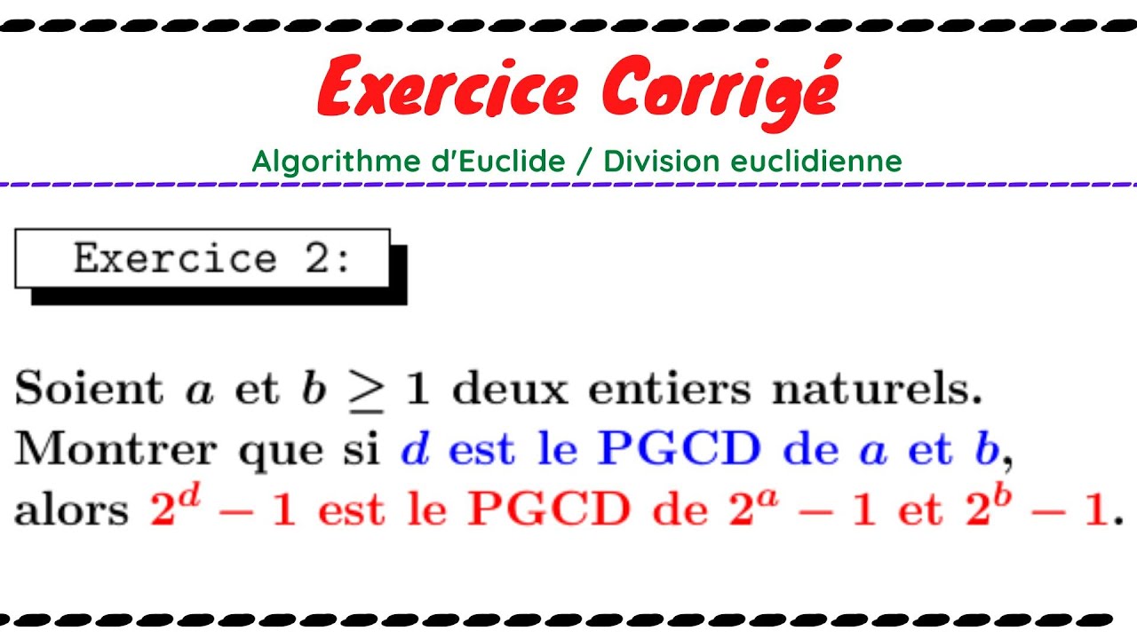Algorithme d'Euclide (Exerce 2 de la Série 3 de td, Algèbre 1)